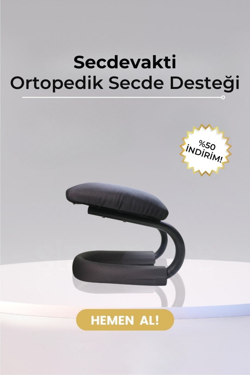 Ortopedik Secde Desteği